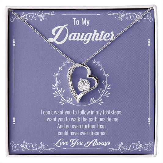 My Daughter | Follow your heart - Forever Love Necklace